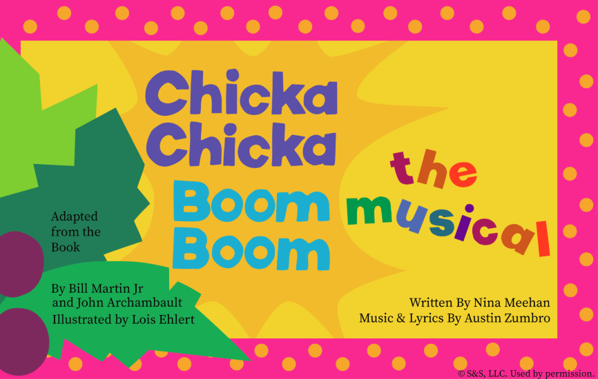 More Info for Chicka Chicka Boom Boom: The Musical