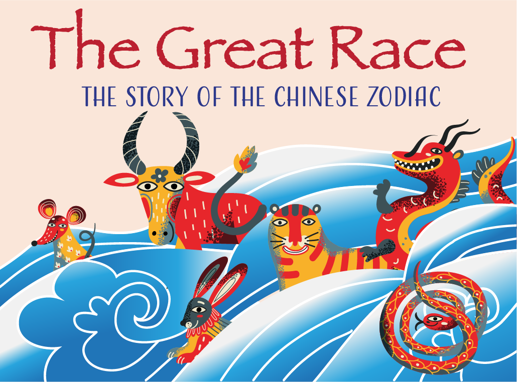 The Great Race: The Story of the Chinese Zodiac