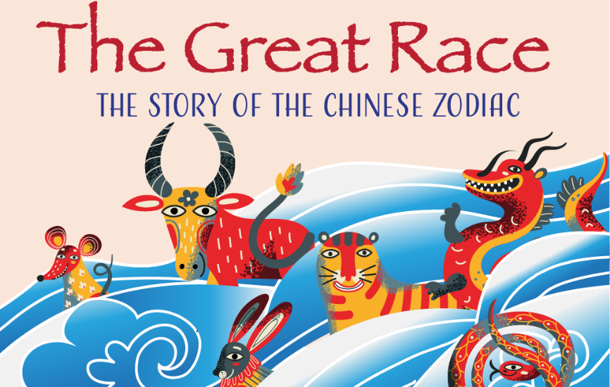 More Info for The Great Race: The Story of the Chinese Zodiac