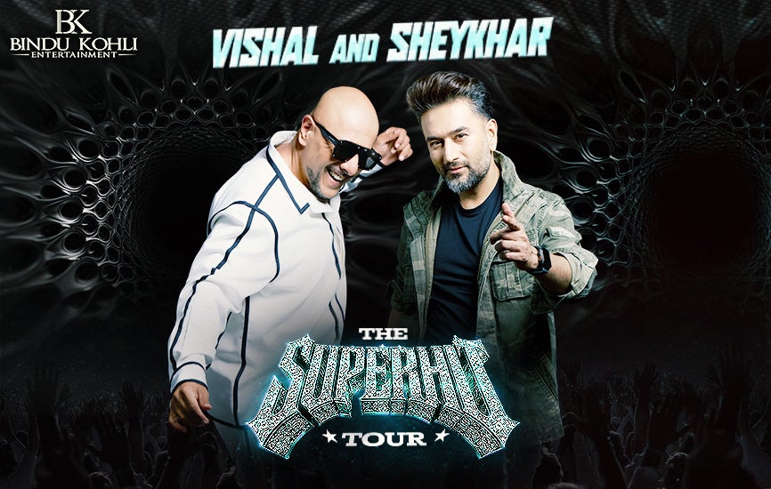 Vishal and Sheyhar: The Superhit Tour